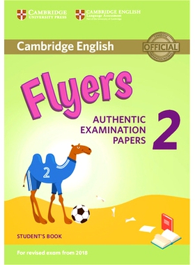 预订 Cambridge English Young Learners 2 for Revised Exam from 2018 Flyers Student’s Book: Authentic Examination Papers: