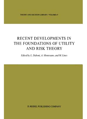 预订 Recent Developments in the Foundations of Utility and Risk Theory: 9789401085519
