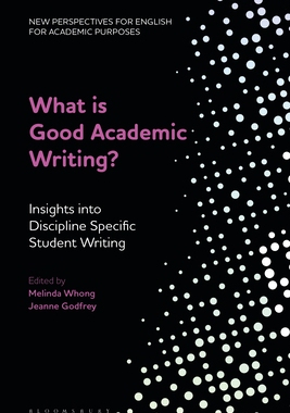 【预订】What Is Good Academic Writing?: Insights Into Discipline-Specific Student Writing