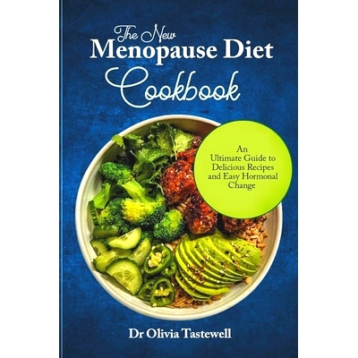 预订 The New Menopause Diet Cookbook: An Ultimate Guide to Delicious Recipes and Easy Hormonal Change: 9798873418121