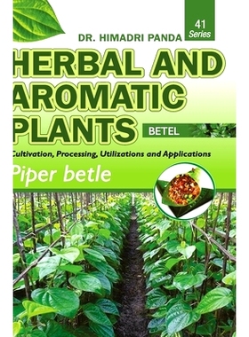 预订 HERBAL AND AROMATIC PLANTS - 41. Piper betle (Betel): 9789386841186