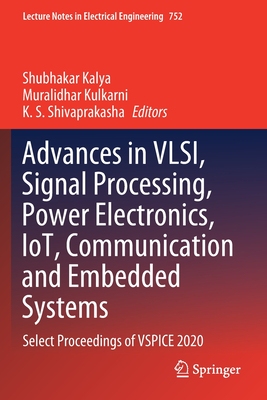 【预订】Advances in VLSI, Signal Processing, Power Electronics, IoT, Communi 9789811604454