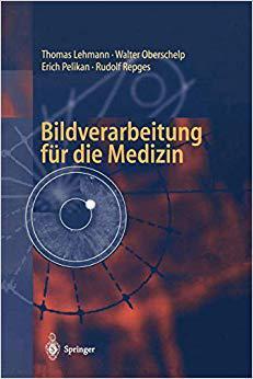 【预订】Bildverarbeitung für die Medizin 9783540614586