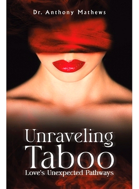 预订 Unraveling Taboo: Love’s Unexpected Pathways: 9798891555211
