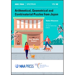 预订 Arithmetical, Geometrical and Combinatorial Puzzles from Japan 来自日本的算术、几何和组合拼图: 9781470467364