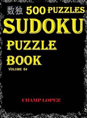 [预订]*sudoku: 500 Sudoku*Puzzles(Easy, Medium, Hard, VeryHard)*(SudokuPuzzleBook)Vol.64*: *SUDOKU:500 Sud 9781544174204