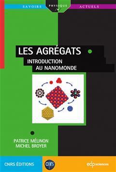 [预订]Les agrégats : introduction au nanomonde 9782759821754
