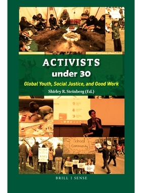 预订 Activists under 30: Global Youth, Social Justice, and Good Work 30岁以下的积极分子：全球青年，社会公正和良好工作: 9