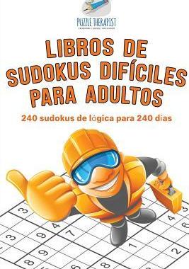 [预订]Libros de Sudokus Dificiles Para Adultos - 240 Sudokus de Logica Para 240 Dias 9781541946774