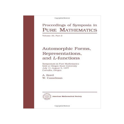 [预订]Automorphic Forms, Representations and L-Functions 9780821814376