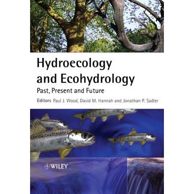 预订 Hydroecology and Ecohydrology - Past, Present and Future 水文生态学与水文地理学：过去、现在与未来: 9780470010174