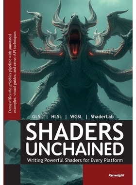 预订 Shaders Unchained: Writing Powerful Shaders for Every Platform: 9798262596102