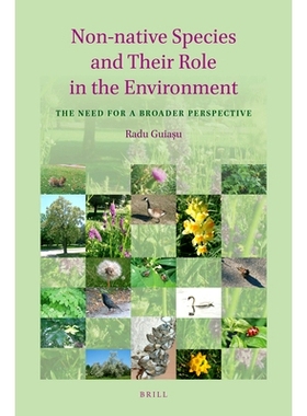 预订 Non-native Species and Their Role in the Environment: The Need for a Broader Perspective 非本地物种及其在环境中的作