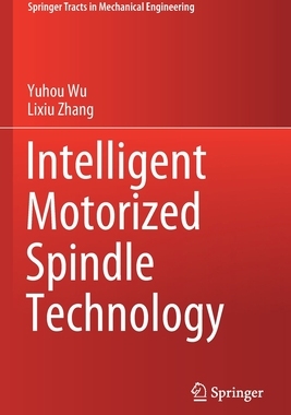【预订】Intelligent Motorized Spindle Technology
