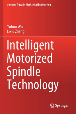 【预订】Intelligent Motorized Spindle Technology
