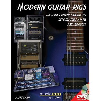 预订 Modern Guitar Rigs: The Tone Fanatic’s Guide to Integrating Amps and Effects: 9781423499442