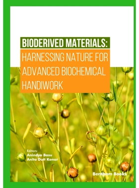 预订 Bioderived Materials: Harnessing Nature for Advanced Biochemical Handiwork 生物衍生材料：利用自然进行先进的生物化学