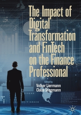 【预订】The Impact of Digital Transformation and Fintech on the Finance Professional