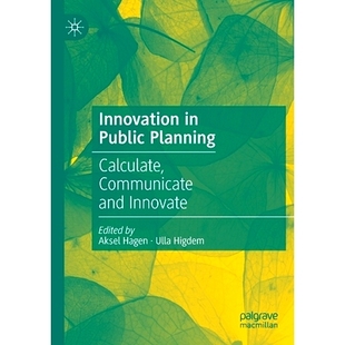 公共规划创新：计算 9783030461386 Public Communicate and Calculate Planning 沟通与创新 预订 Innovate Innovation