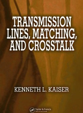 【预订】Transmission Lines, Matching, and Crosstalk