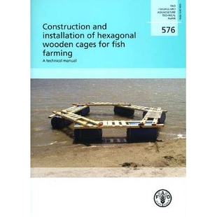 Installation 9789251073803 六角形木笼养鱼 for Construction and Fish Hexagonal 建筑和安装 预订 Wooden Farming Cages