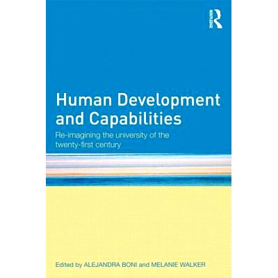 预订 Human Development and Capabilities: Re-imagining the university of the twenty-first century 人类发展与才能：重新构