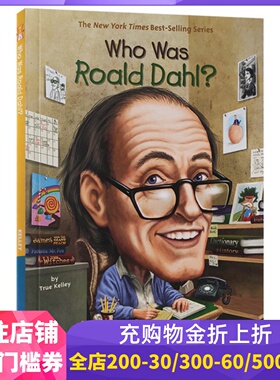 现货 英文原版 谁是罗尔德达尔？Who Was Roald Dahl? 中小学生读物 Who Was/Is 系列 进口原版 人物传记