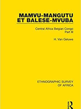 【预售】Mamvu-Mangutu Et Balese-Mvuba: Central Africa Belgian Congo Part III
