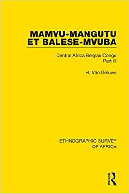 【预售】Mamvu-Mangutu Et Balese-Mvuba: Central Africa Belgian Congo Part III