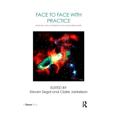 预订 Face to Face with Practice: Existential Forms of Research for Management Inquiry: 9780815392637