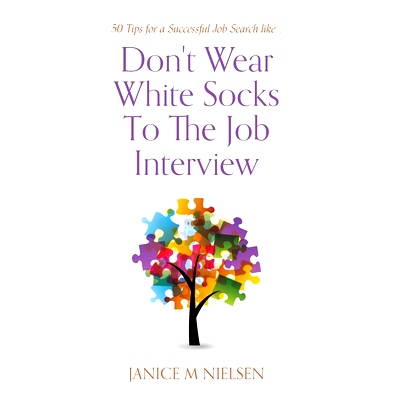 预订 Don't Wear White Socks To The Job Interview: 50 Tips for a Successful Job Search