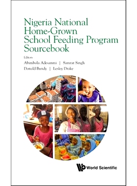 预订 Nigerian National Home-Grown School Feeding Program Sourcebook 尼日利亚国立家庭*供餐计划资料手册: 9781800614345
