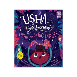 [预订]Usha Y La Gran Excavadora / Usha and the Big Digger 9781623542177