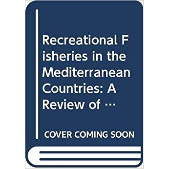 预订 Recreational Fisheries in the Mediterranean Countries: 9789251058985