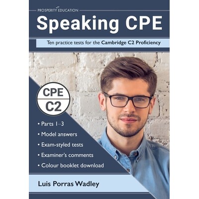 预订 Speaking CPE: Ten practice tests for the Cambridge C2 Proficiency, with answers and examiners’ comments 9781913825
