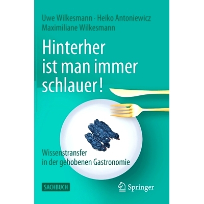 预订 Hinterher ist man immer schlauer!: Wissenstransfer in der gehobenen Gastronomie: 9783658379292