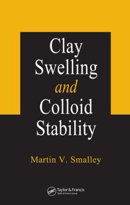 【预订】Clay Swelling and Colloid Stability