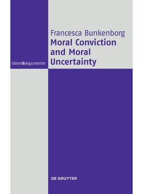 预订 Moral Conviction and Moral Uncertainty 道德信念与道德不确定性: 9783119147453