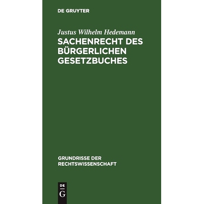 预订 Sachenrecht des Bürgerlichen Gesetzbuches: 9783111208534