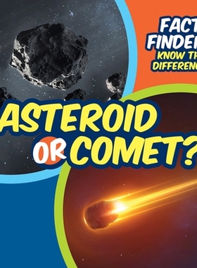 预订 Asteroid or Comet?: 9781499452679