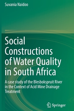 【预订】Social Constructions of Water Quality in South Africa 9783030982362