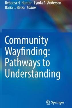 【预订】Community Wayfinding: Pathways to Understanding