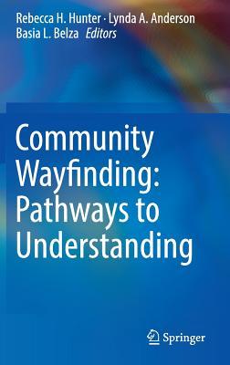 【预订】Community Wayfinding: Pathways to Understanding
