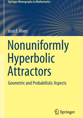 【预订】Nonuniformly Hyperbolic Attractors: Geometric and Probabilistic Aspects 9783030628161