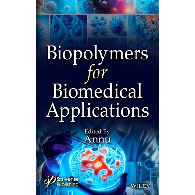 预订 Biopolymers for Biomedical Applications: 9781119865025