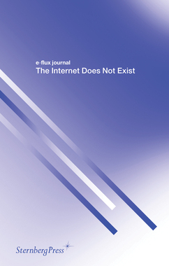 【预订】The Internet Does Not Exist