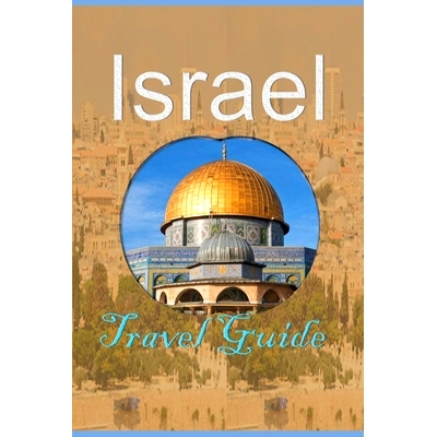 预订 Israel: Travel Guide: 9781709507410