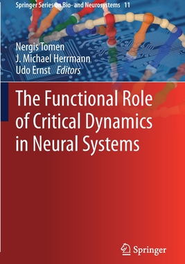 【预订】The Functional Role of Critical Dynamics in Neural Systems