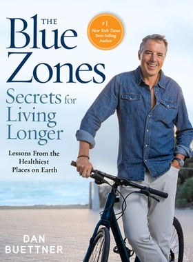 预订 The Blue Zones Secrets for Living Longer: Lessons From the Healthiest Places on Earth 蓝色区域长寿的秘密: 978142622