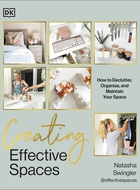 预订 Creating Effective Spaces: Declutter, Organise and Maintain Your Space: Declutter, Organise and Maintain Your Space